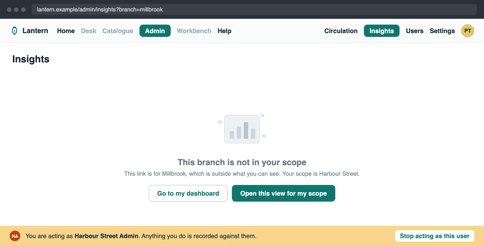 A Harbour Street administrator opening a link to Millbrook: This branch is not in your scope, with Go to my dashboard and Open this view for my scope